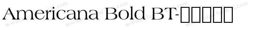 Americana Bold BT字体转换